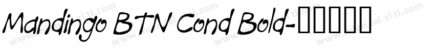 Mandingo BTN Cond Bold字体转换